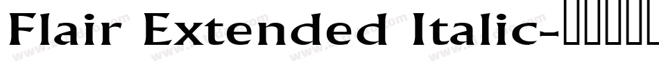 Flair Extended Italic字体转换